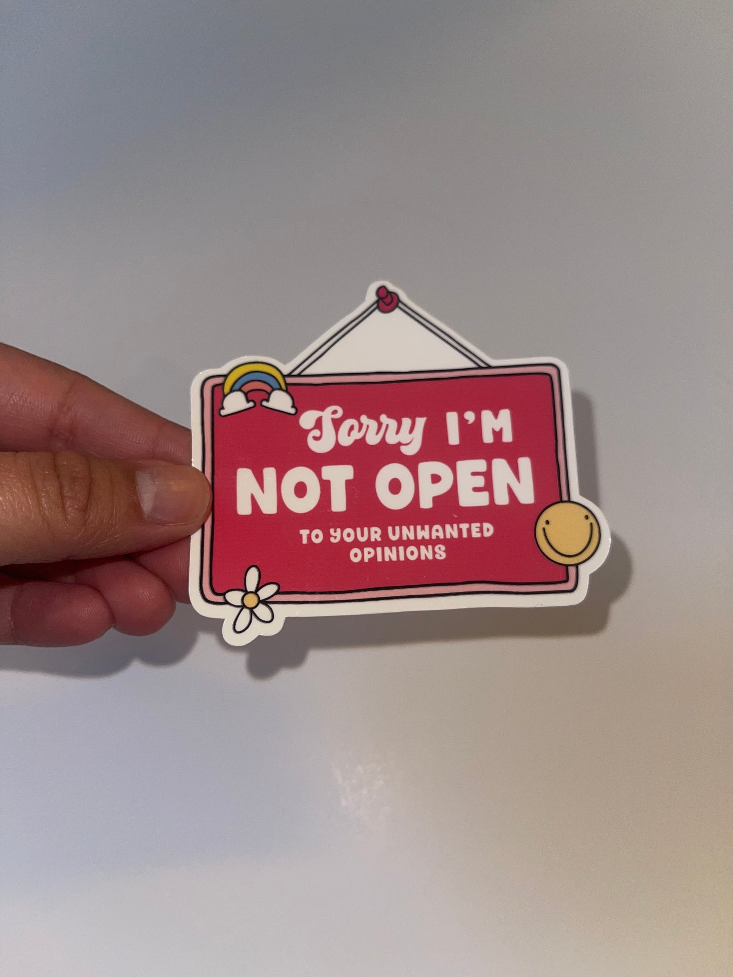 Sorry I'm Not Open Sticker