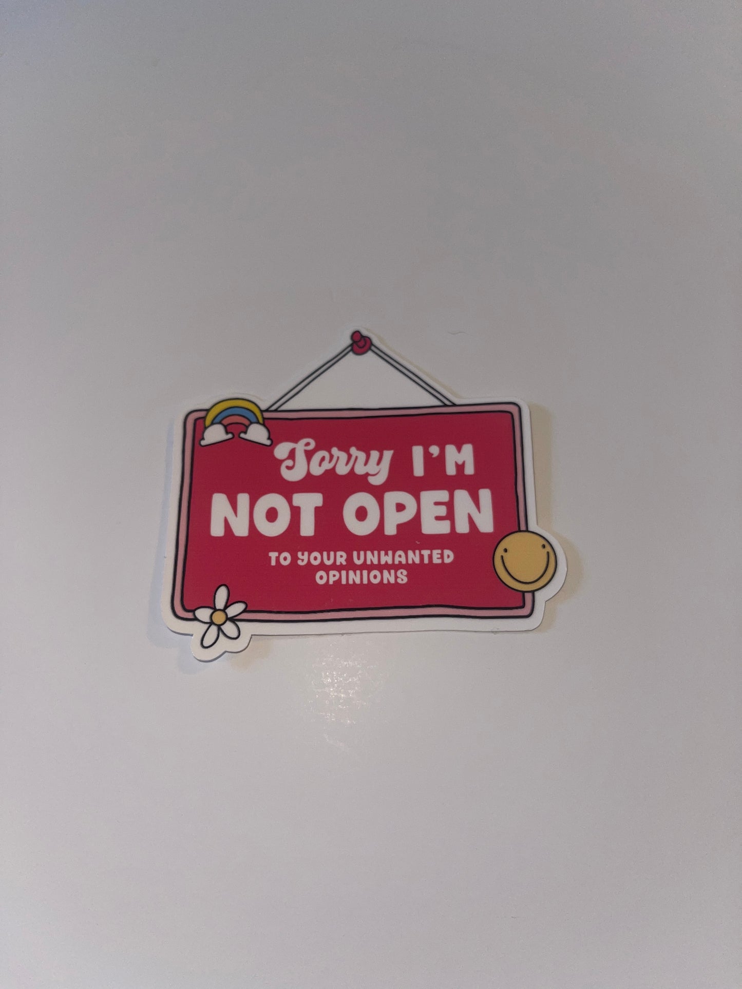 Sorry I'm Not Open Sticker