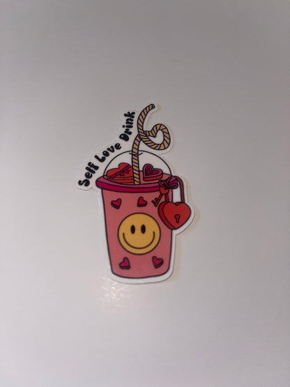 Self Love Drink Sticker – 3 inch Waterproof Sticker Paper