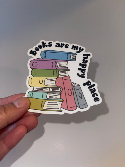 Books are my Happy Place Sticker – 3 inch Waterproof Sticker Paper