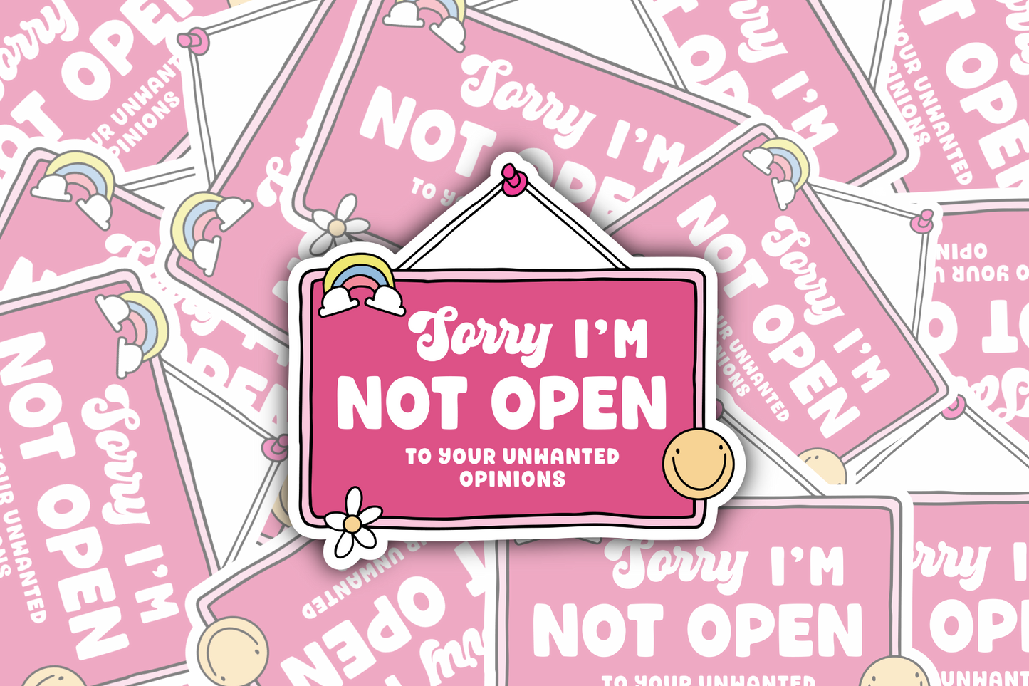 Sorry I'm Not Open Sticker