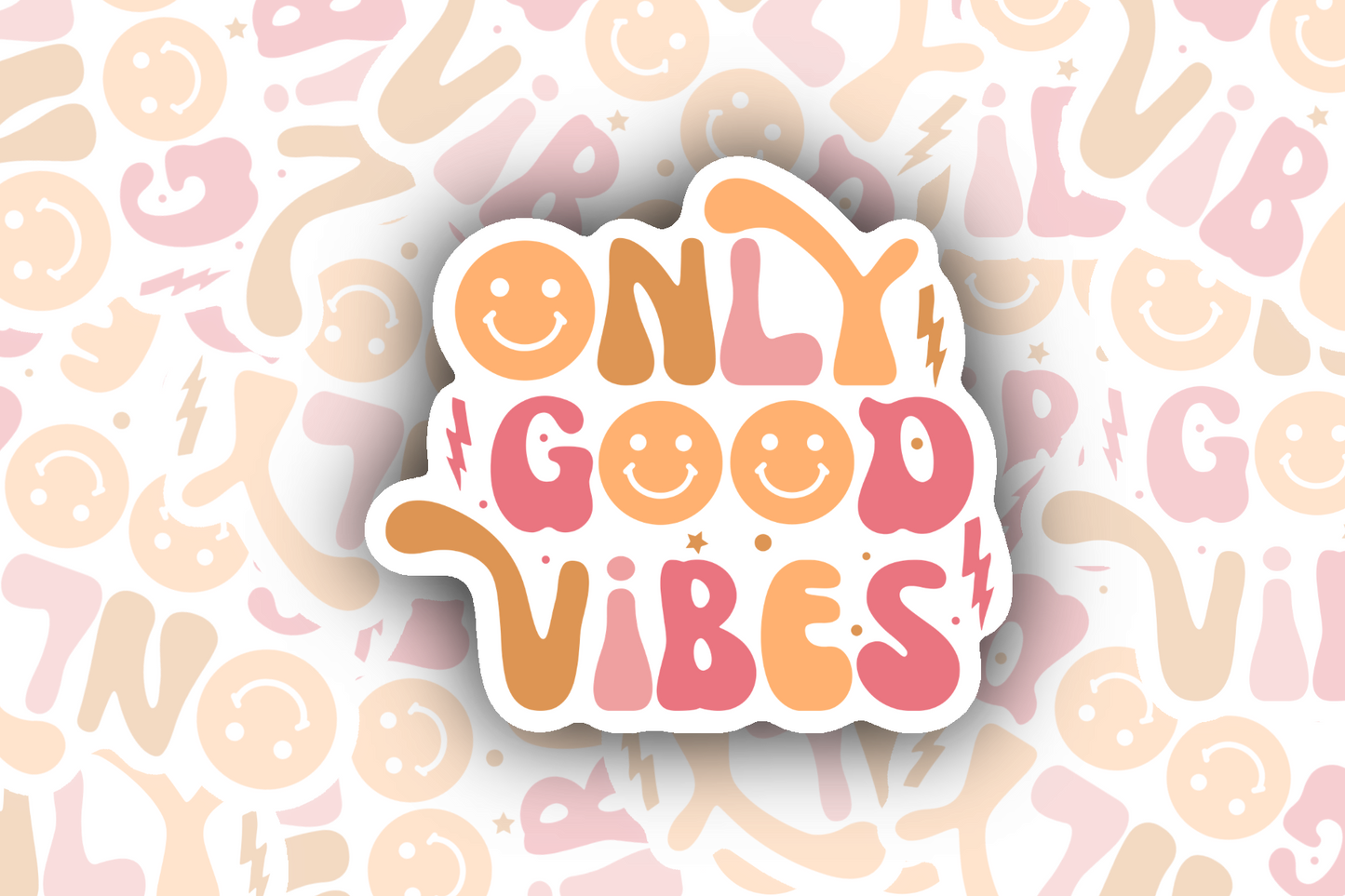 Only Good Vibes